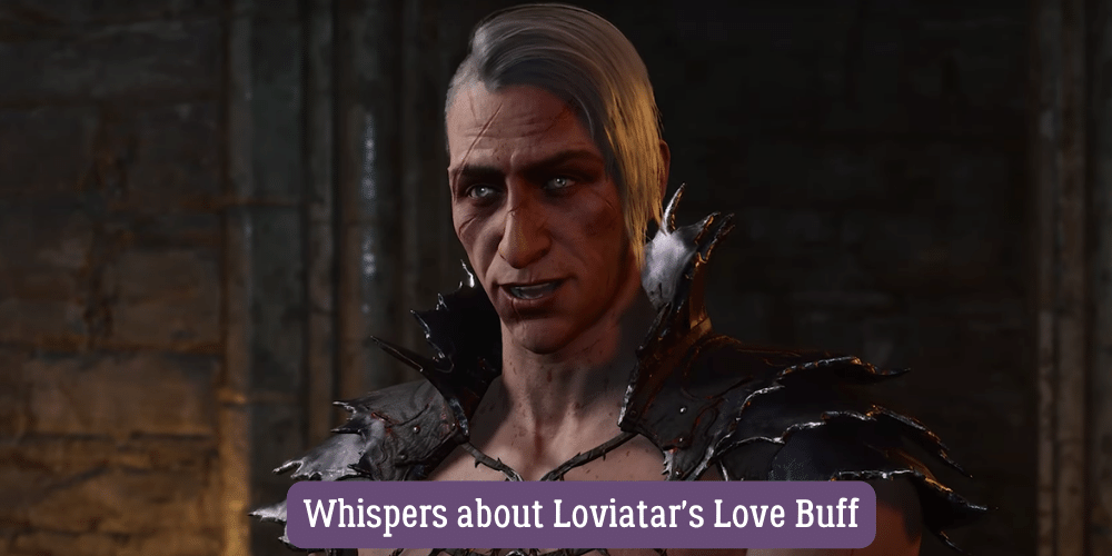 Whispers about Loviatar's Love Buff